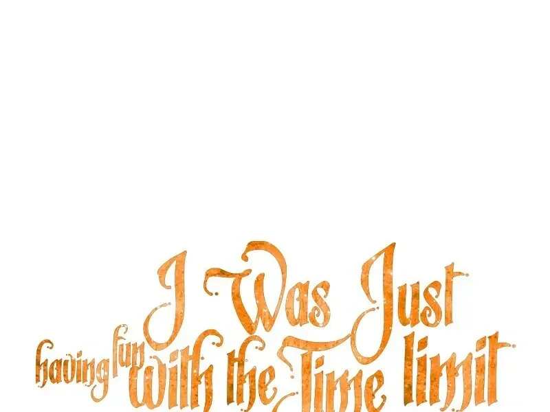 I Was Just Having Fun With The Time Limit Chapter 47 Online - página 44