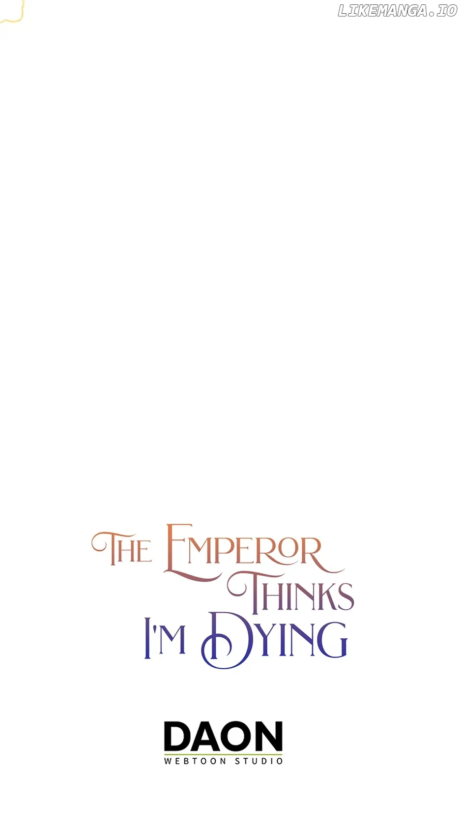 I’m In Trouble Because The Emperor Thinks I’m Terminally Ill Chapter 18 Online - página 67