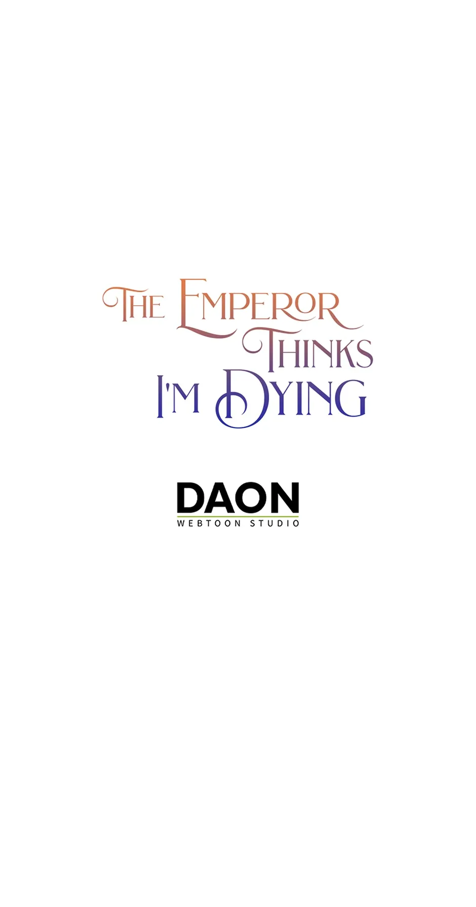 I’m In Trouble Because The Emperor Thinks I’m Terminally Ill Chapter 38 Online - página 77