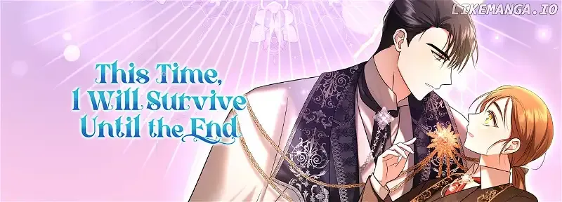 In This Life, I Will Survive Until the End Chapter 11 Online - página 98