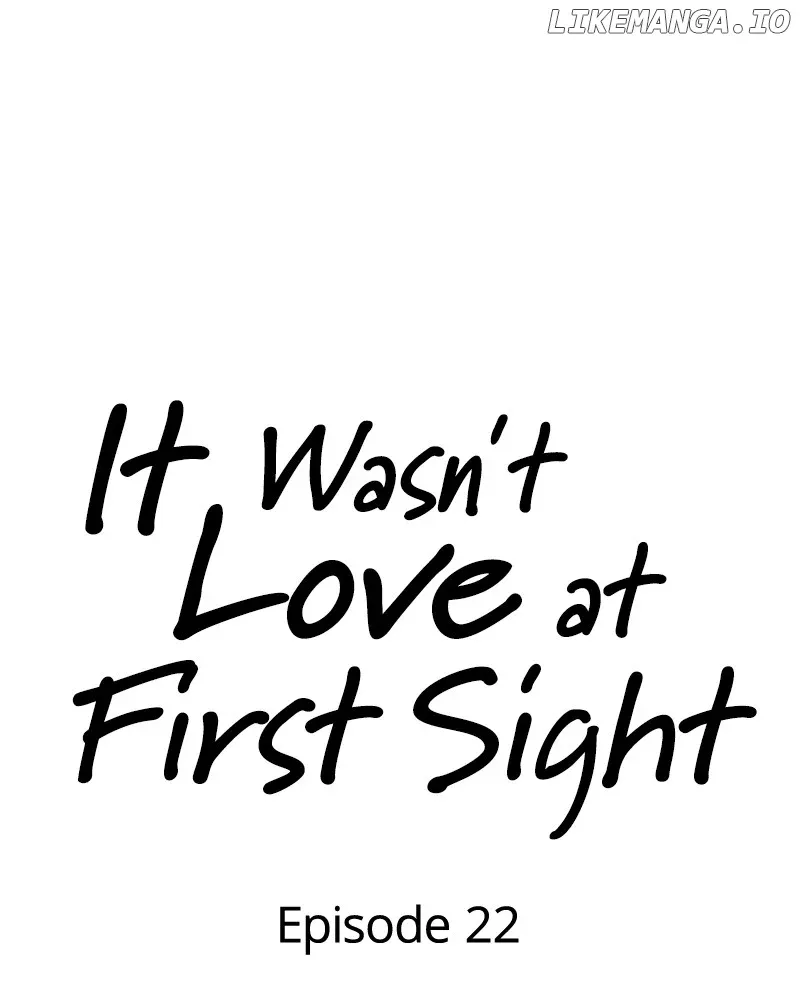 It Wasn’t Love At First Sight Chapter 22 Online - página 42