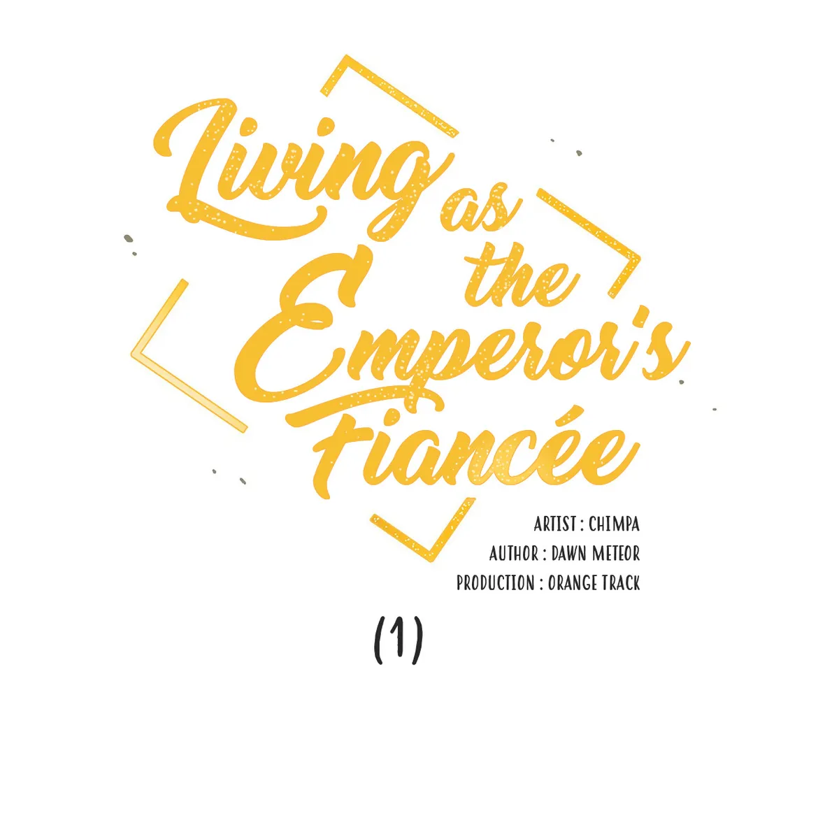 Living As The Emperor’s Fiancé Chapter 8 Online - página 1