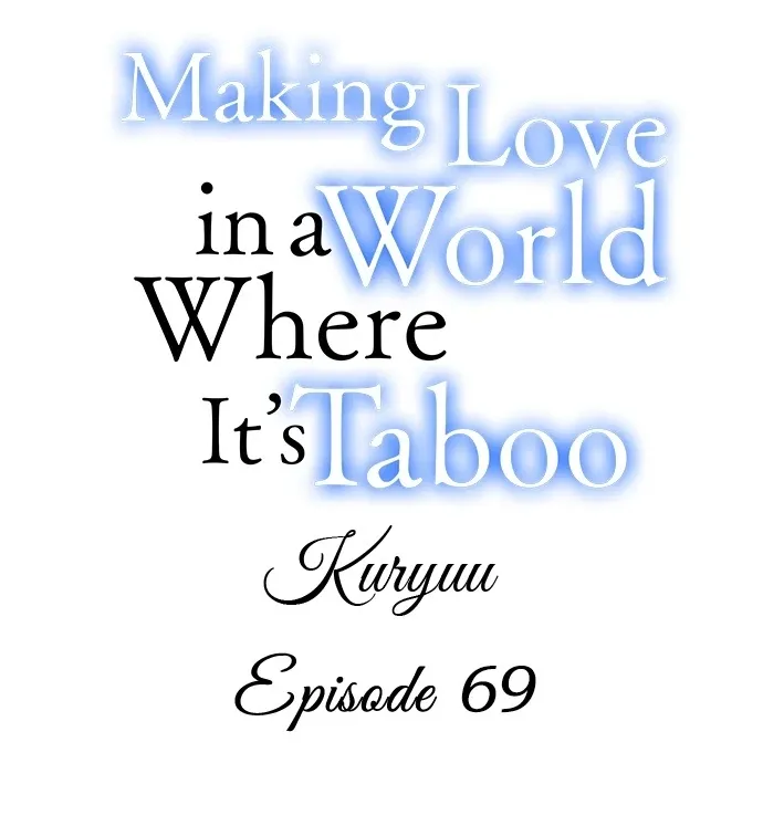 Making Love in a World Where It’s Taboo Chapter 69 Online - página 1