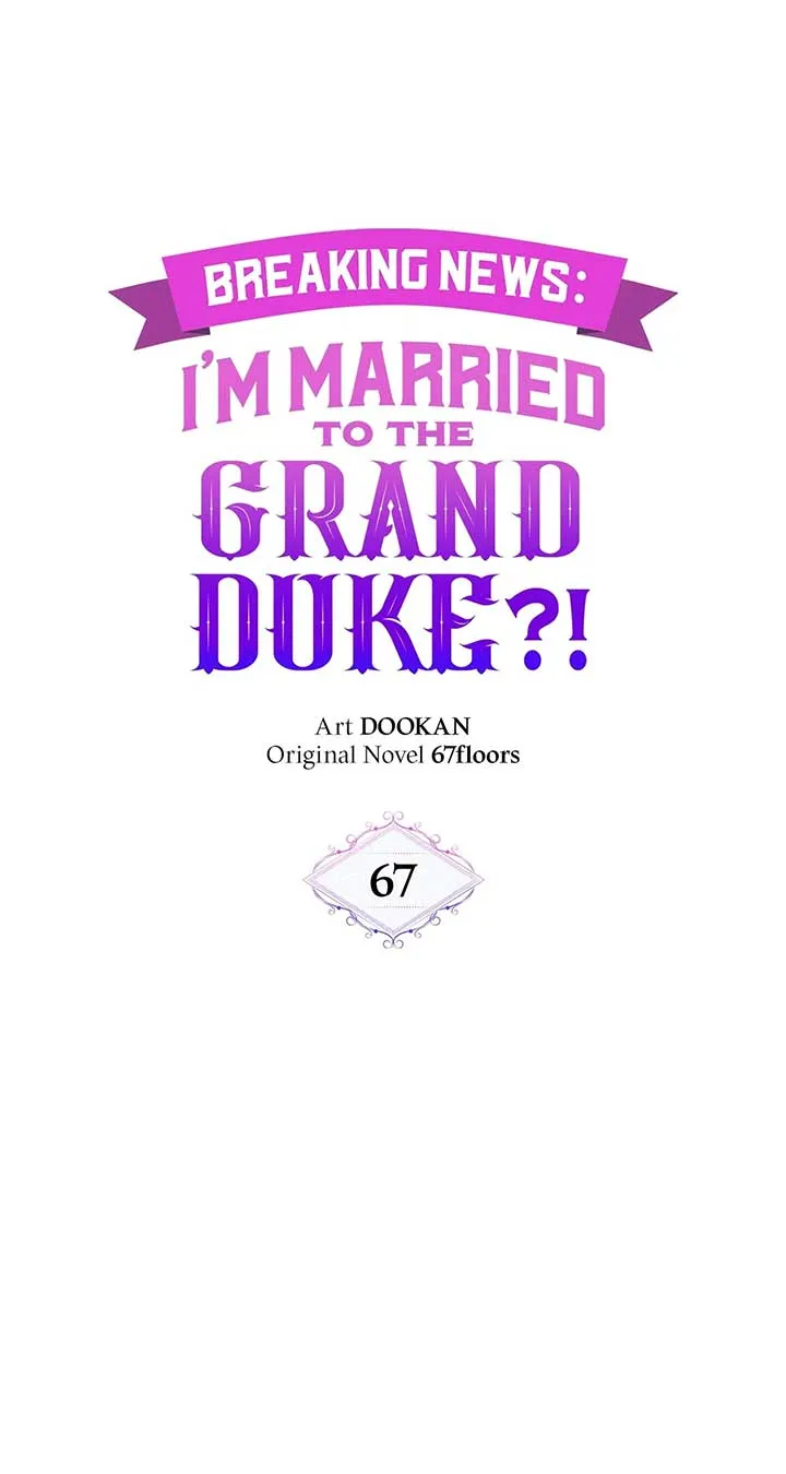 Marriage with the Archduke, I Know Now Chapter 67 Online - página 44