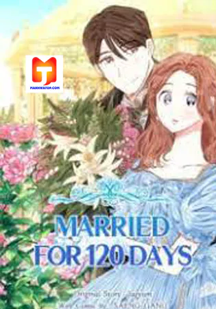 Married for 120 Days