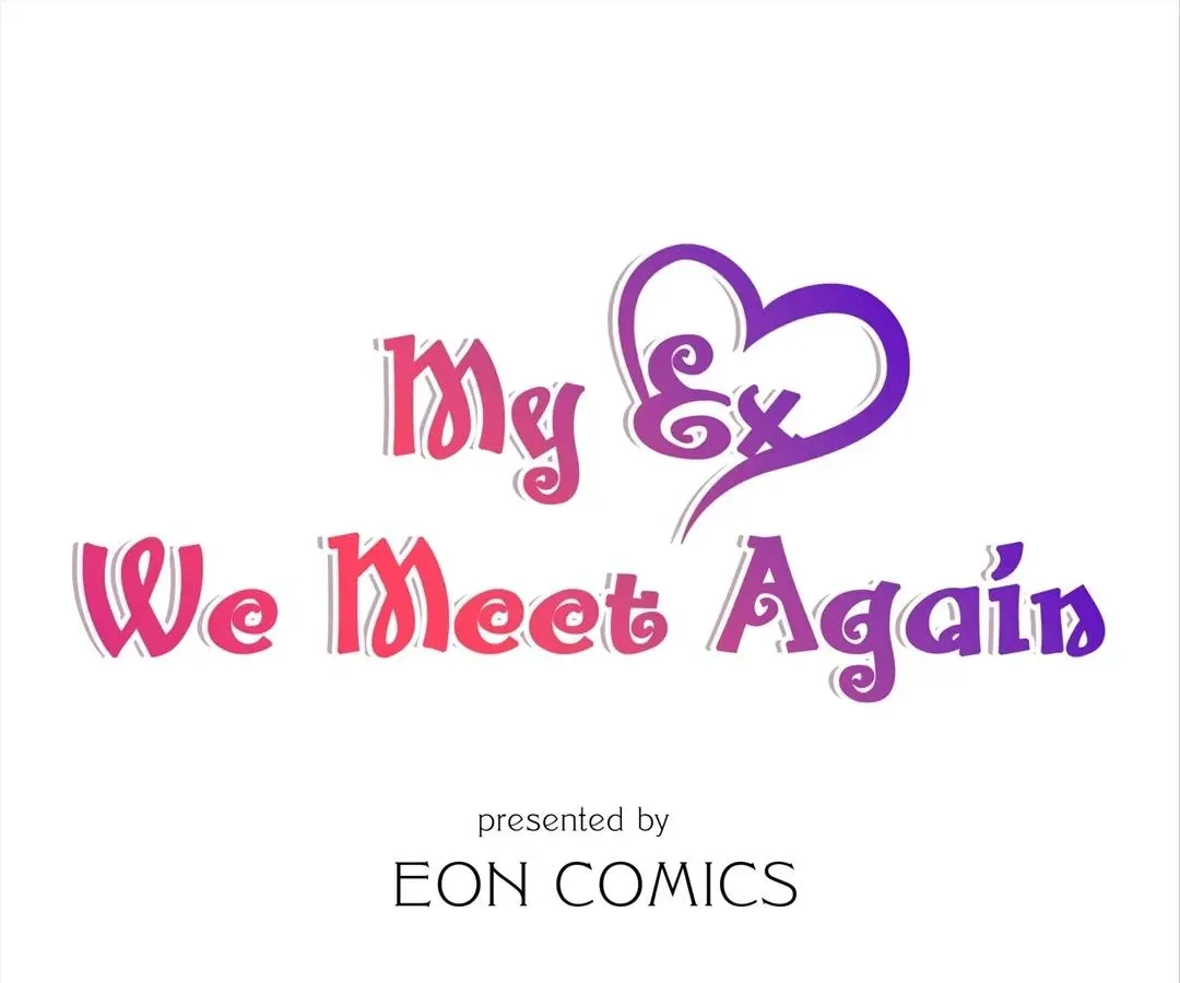 My Ex, We Meet Again Chapter 13 Online - página 1