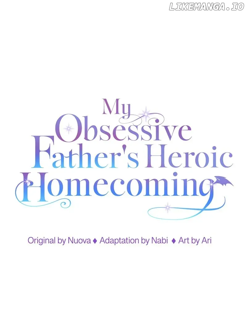 My Obsessive Father’s Heroic Homecoming Chapter 4 Online - página 1
