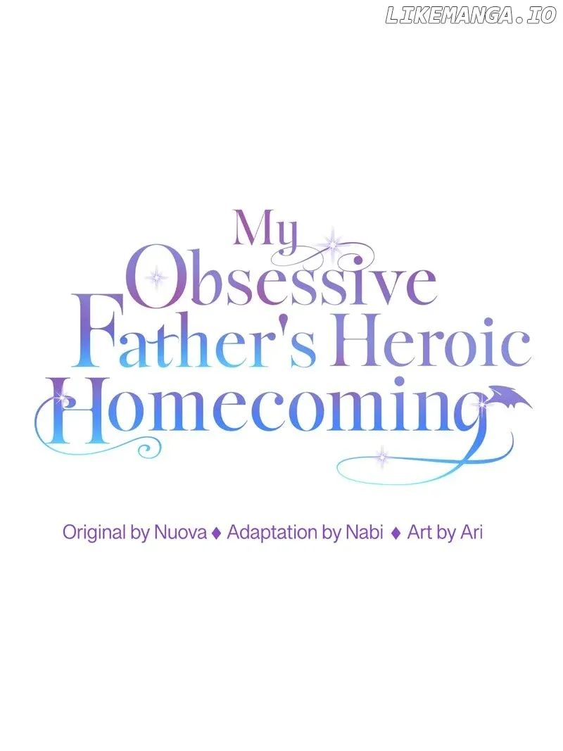 My Obsessive Father’s Heroic Homecoming Chapter 5 Online - página 1