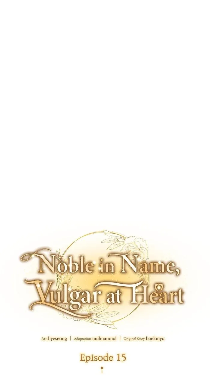 Noble in Name, Vulgar at Heart Chapter 15 Online - pƔgina 2