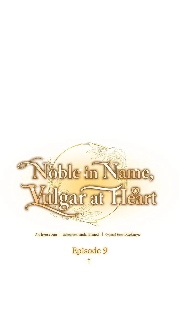 Noble in Name, Vulgar at Heart Chapter 9 Online - pƔgina 7