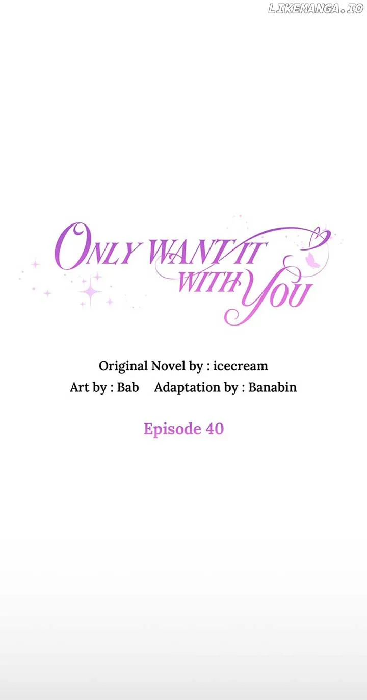 Only Want It With You Chapter 40 Online - página 13