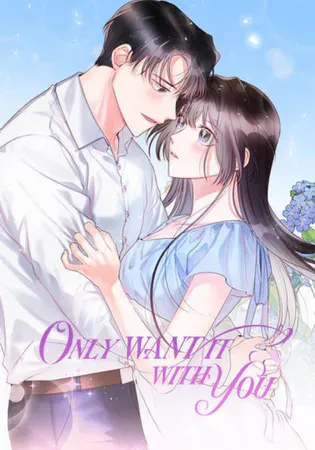 Only Want It With You Chapter 42 Online - página 1