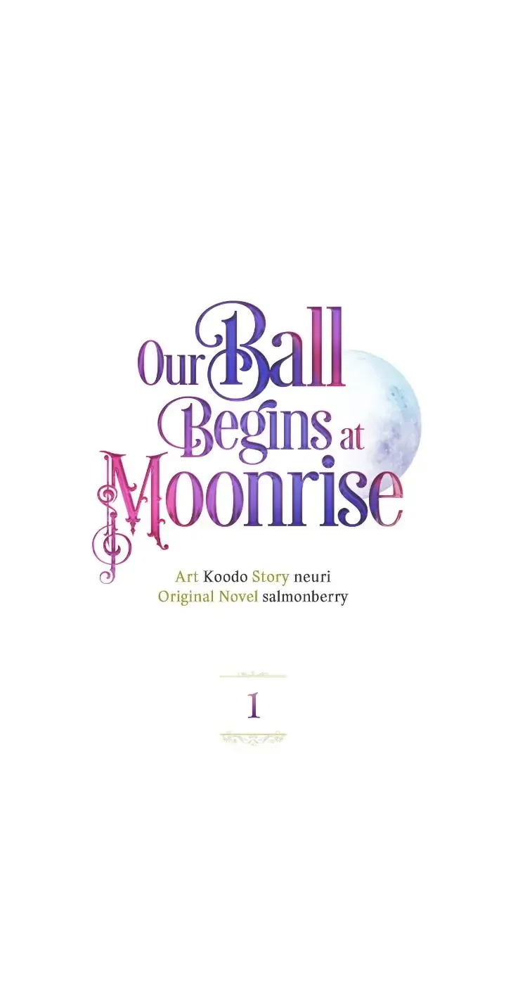 Our Ball Begins at Moonrise Chapter 1 Online - página 1
