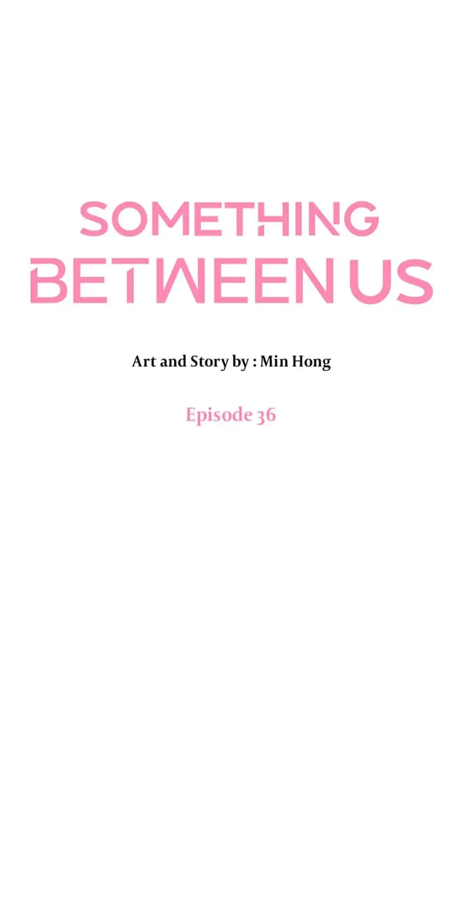 Something Between Us Chapter 36 Online - página 19