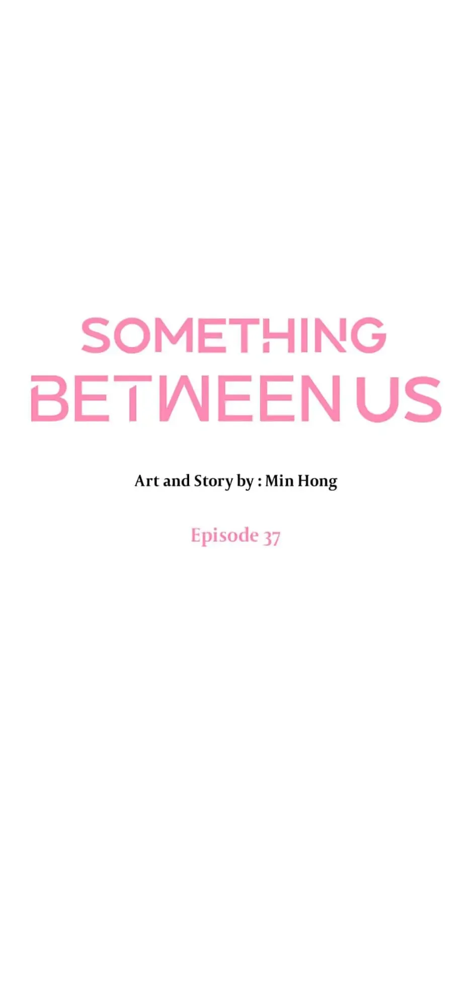 Something Between Us Chapter 37 Online - página 16