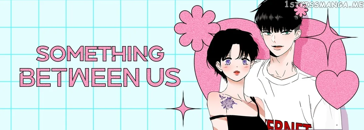 Something Between Us Chapter 71 Online - página 71