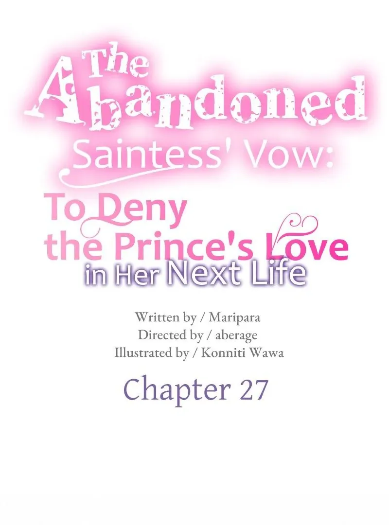 The Abandoned Saintess’s Vow: To Deny the Prince’s Love in Her Next Life Chapter 27 Online - página 6