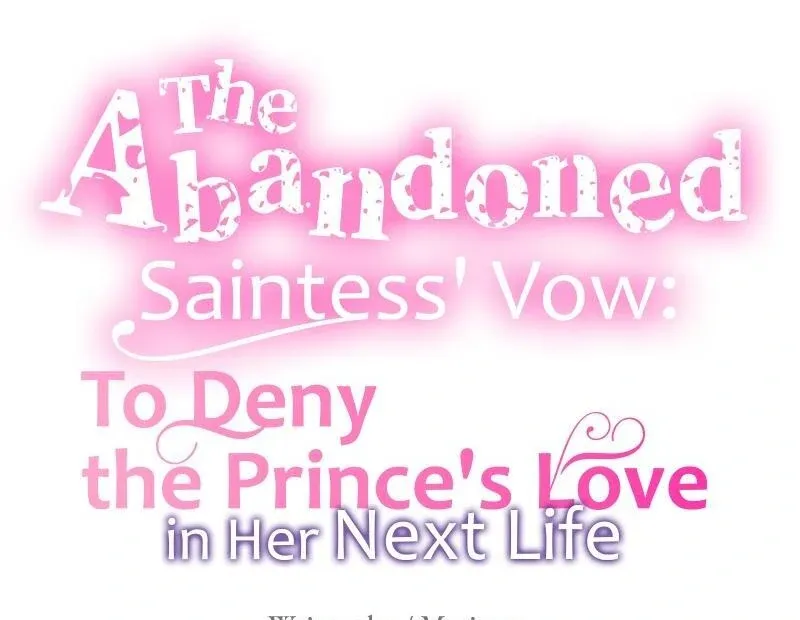 The Abandoned Saintess’s Vow: To Deny the Prince’s Love in Her Next Life Chapter 55 Online - página 8