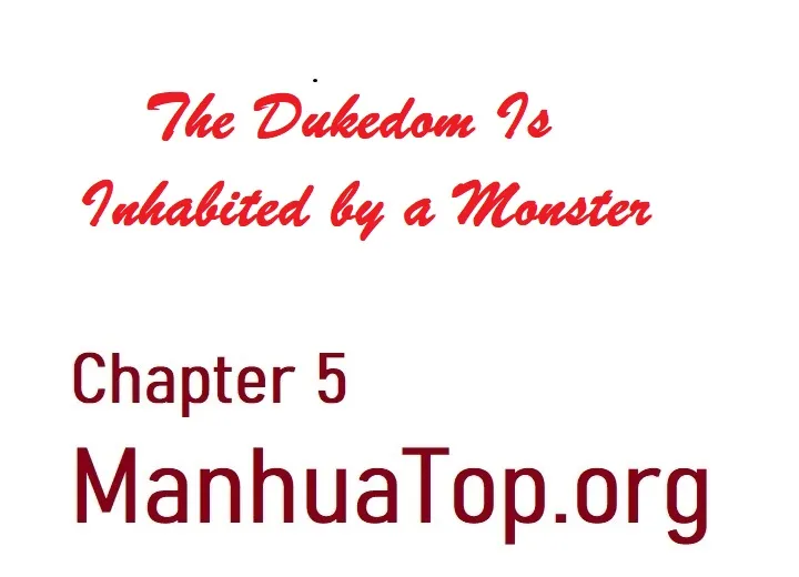 The Dukedom Is Inhabited by a Monster Chapter 5 Online - página 1