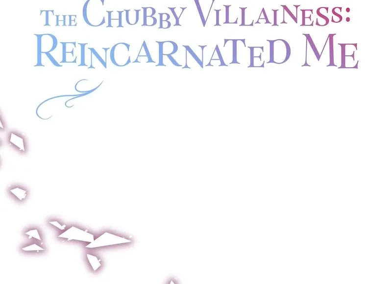 The Final-Boss Prince is Somehow Obsessed with the Chubby Villainess: Reincarnated Me Chapter 26 Online - página 3