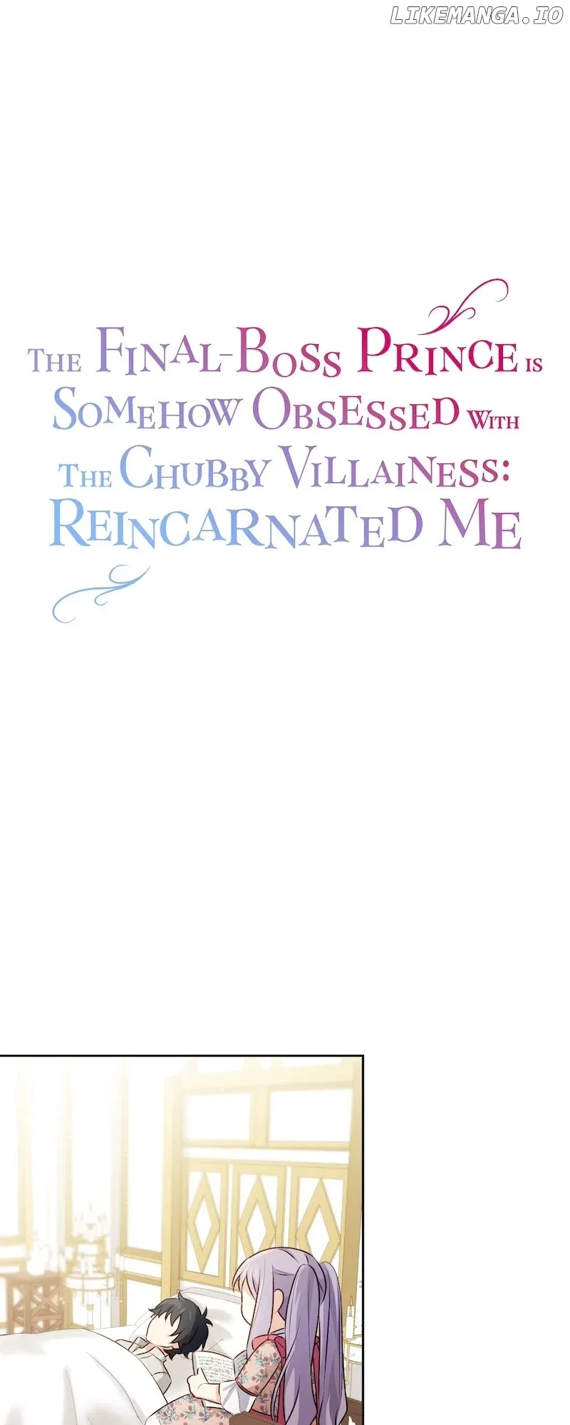 The Final-Boss Prince is Somehow Obsessed with the Chubby Villainess: Reincarnated Me Chapter 4 Online - página 1
