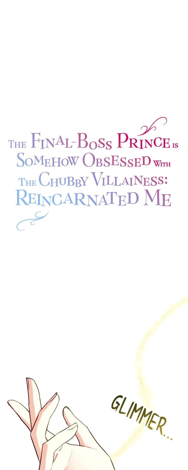The Final-Boss Prince is Somehow Obsessed with the Chubby Villainess: Reincarnated Me Chapter 46 Online - página 1