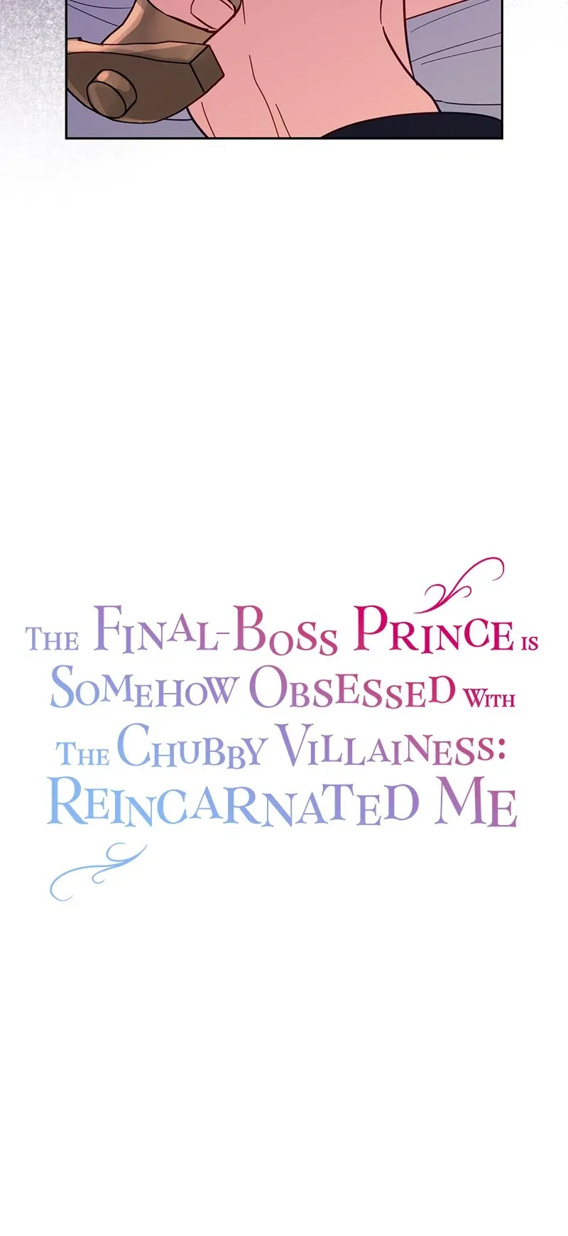 The Final-Boss Prince is Somehow Obsessed with the Chubby Villainess: Reincarnated Me Chapter 47 Online - página 11