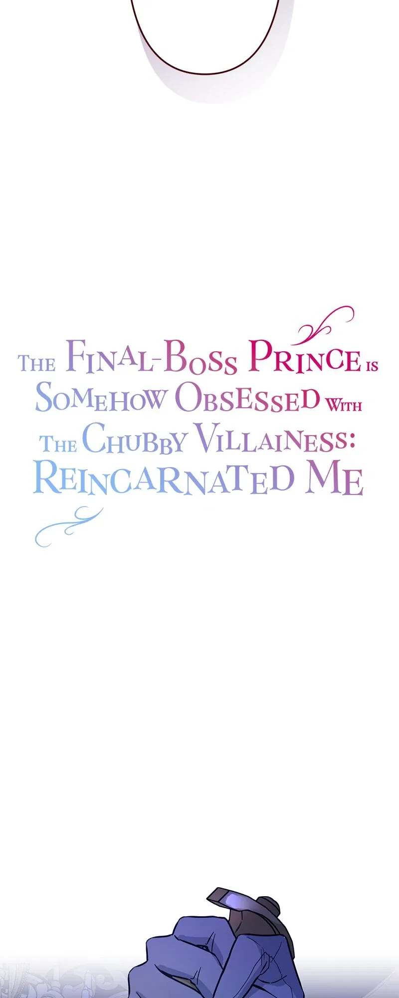 The Final-Boss Prince is Somehow Obsessed with the Chubby Villainess: Reincarnated Me Chapter 49 Online - página 2