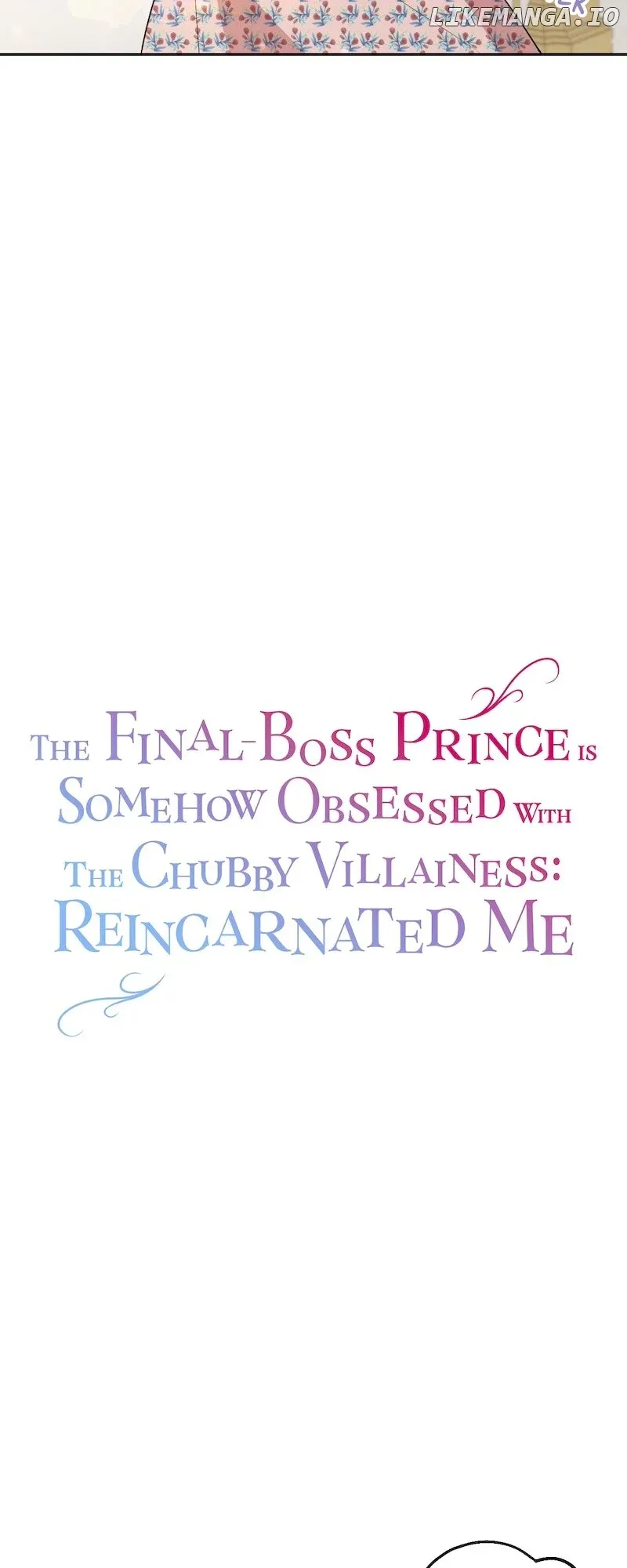 The Final-Boss Prince is Somehow Obsessed with the Chubby Villainess: Reincarnated Me Chapter 5 Online - página 16