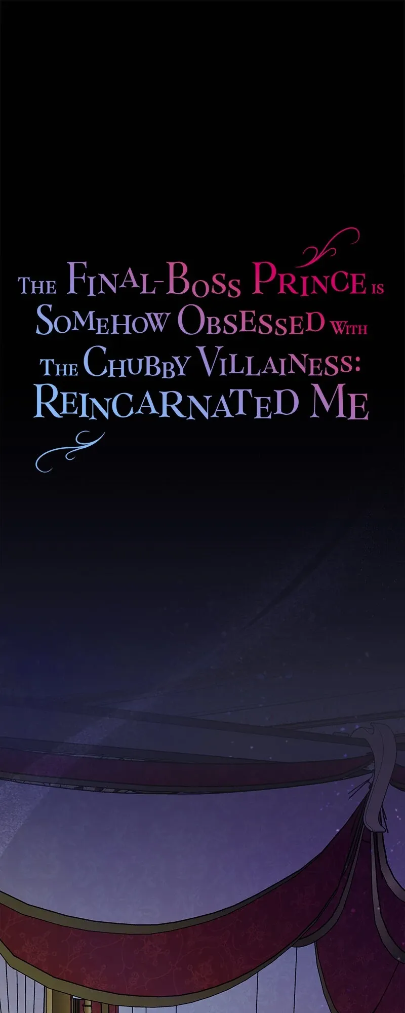The Final-Boss Prince is Somehow Obsessed with the Chubby Villainess: Reincarnated Me Chapter 51 Online - página 1