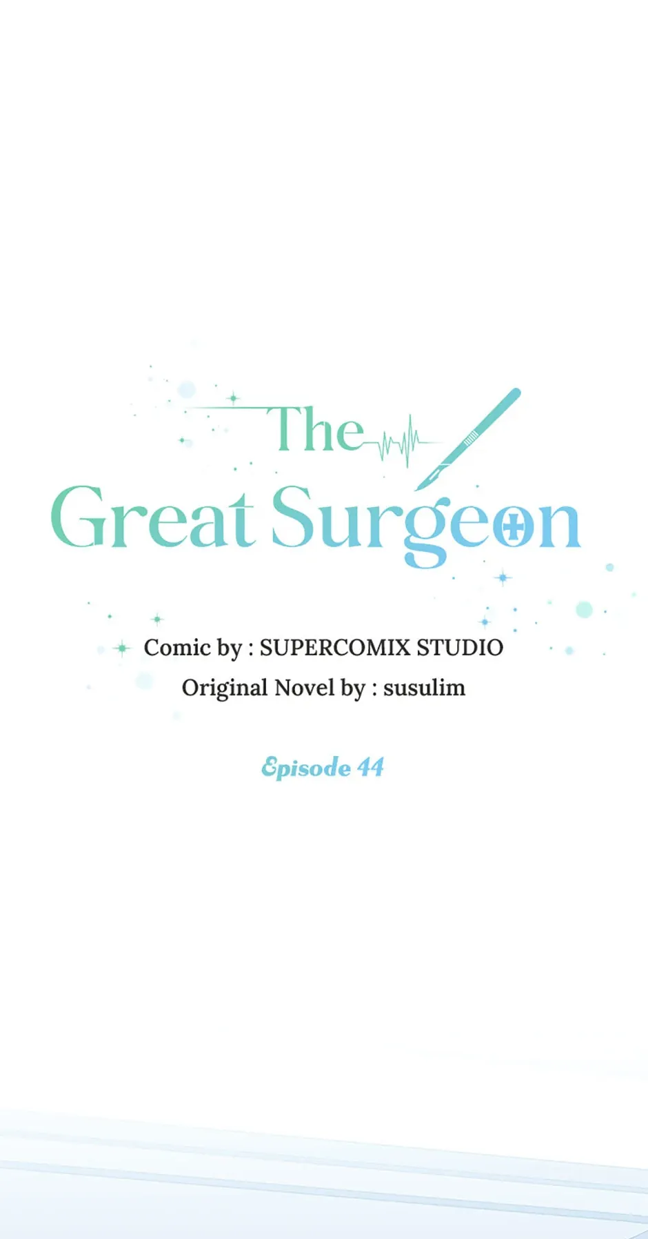 The Great Surgeon Chapter 44 Online - página 1