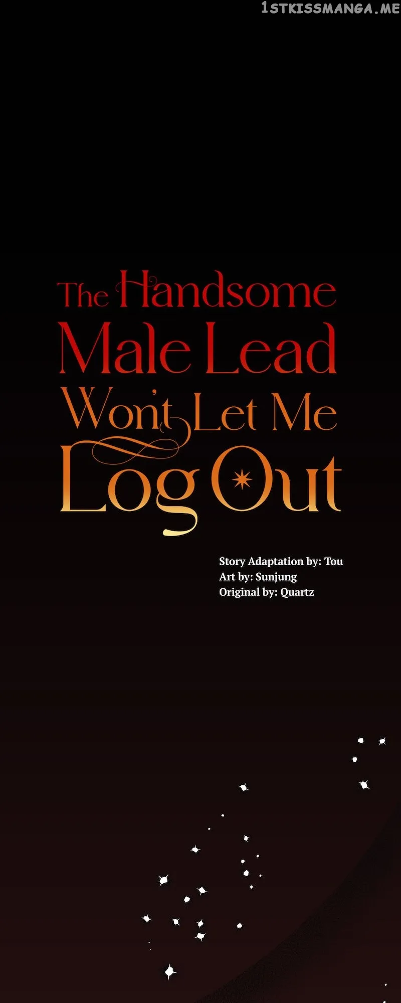 The Handsome Male Lead Won’t Let Me Log Out Chapter 4 Online - página 1