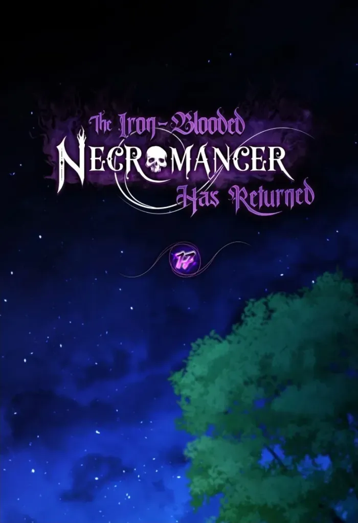 The Iron-Blooded Necromancer Has Returned Chapter 17 Online - página 1