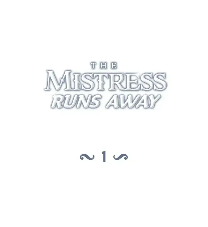 The Mistress Runs Away Chapter 1 Online - página 8