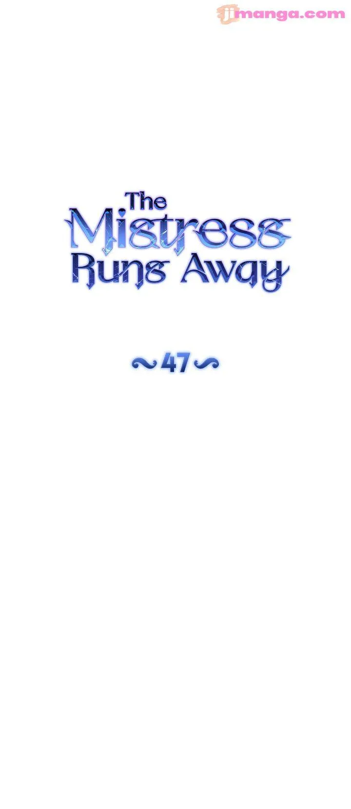 The Mistress Runs Away Chapter 47 Online - página 4