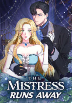 The Mistress Runs Away