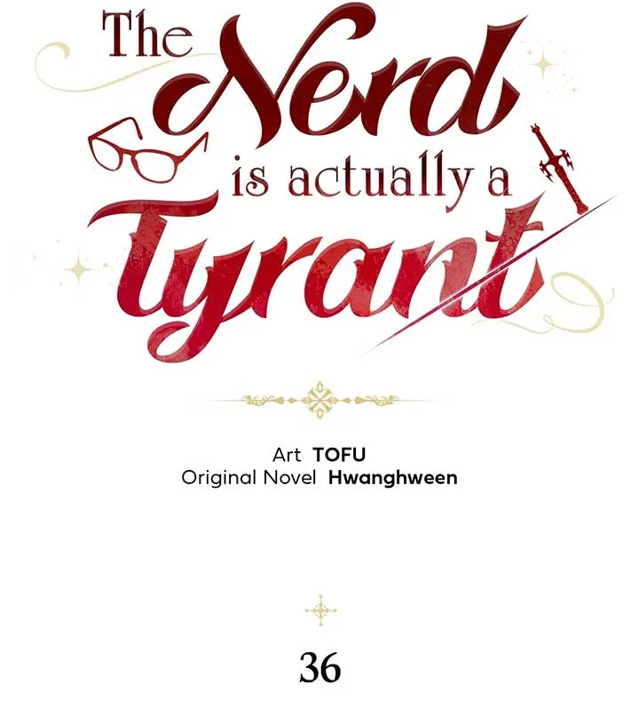 The Nerd Turned Out to Be the Tyrant Chapter 36 Online - página 9