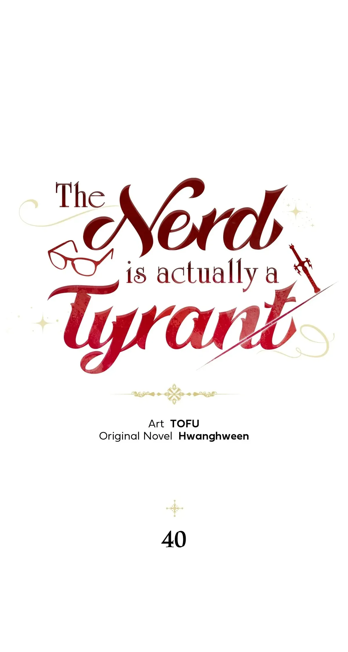 The Nerd Turned Out to Be the Tyrant Chapter 40 Online - página 41