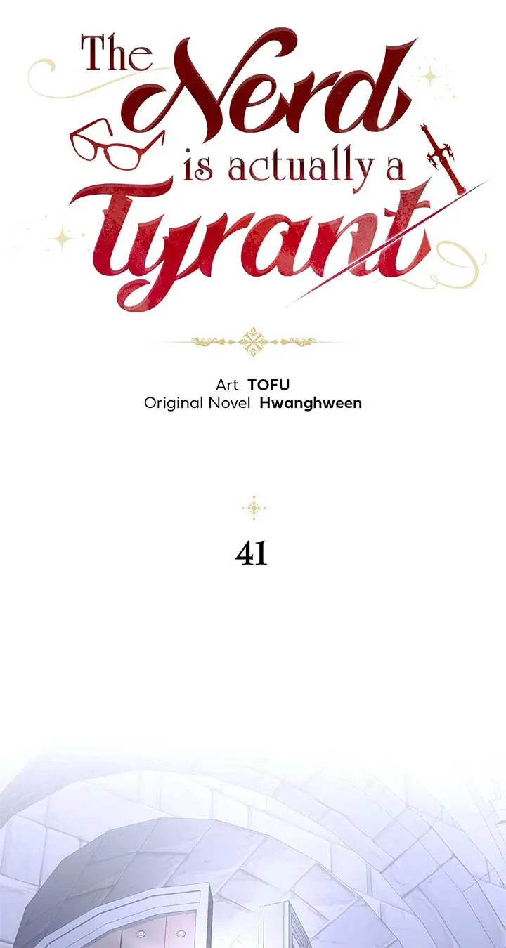 The Nerd Turned Out to Be the Tyrant Chapter 41 Online - página 40