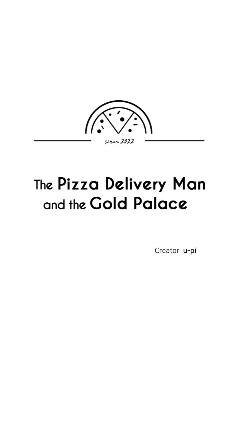 The Pizza Delivery Man and The Gold Palace Chapter 25 Online - página 42