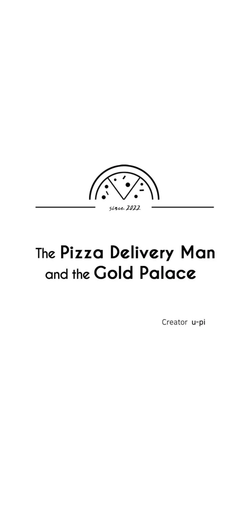 The Pizza Delivery Man and The Gold Palace Chapter 32 Online - página 6