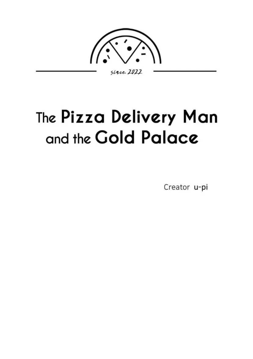 The Pizza Delivery Man and The Gold Palace Chapter 33 Online - página 35