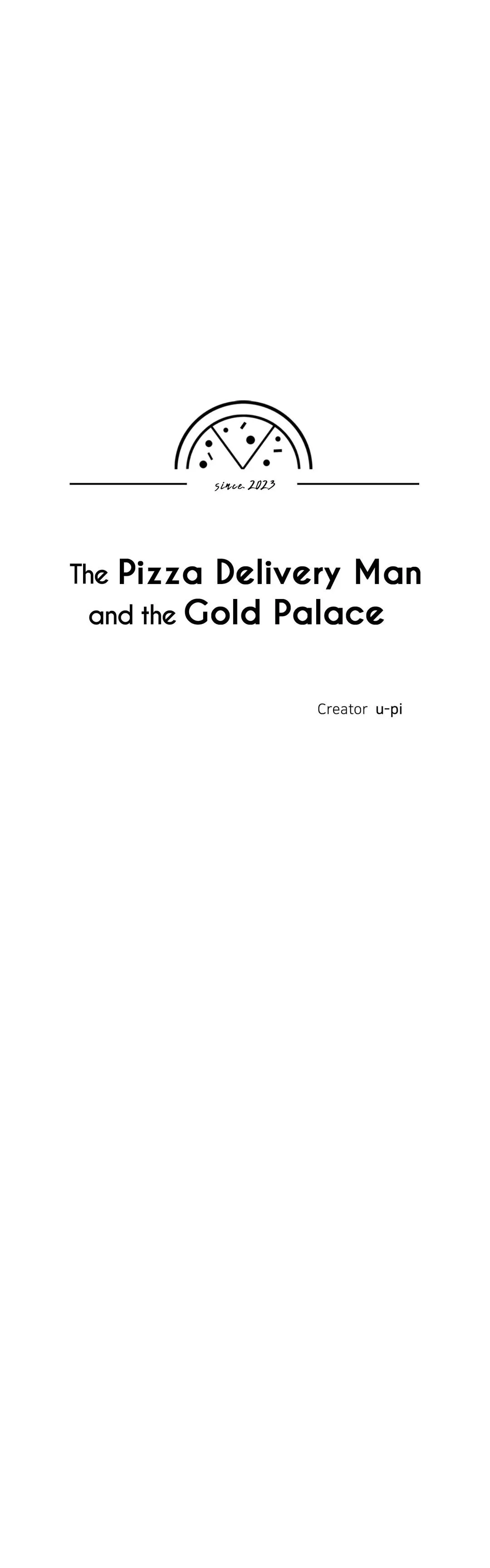 The Pizza Delivery Man and The Gold Palace Chapter 55 Online - página 7