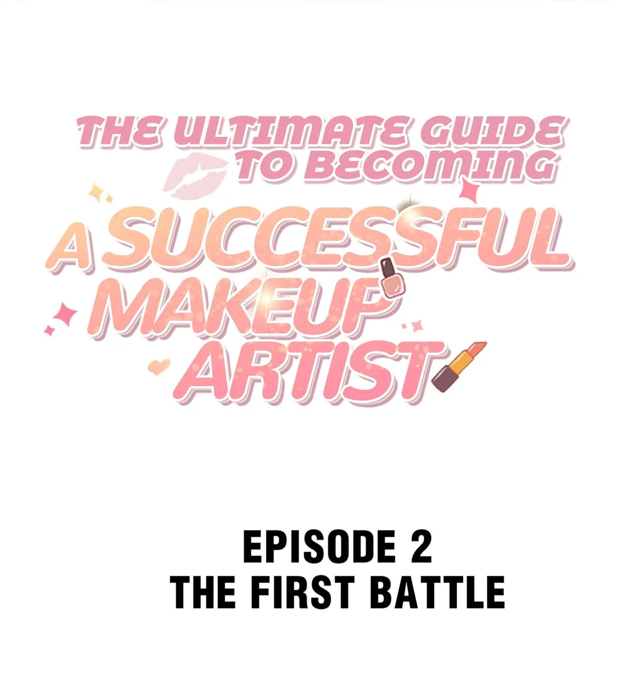 The Ultimate Guide to Becoming a Successful Makeup Artist Chapter 2 Online - página 1
