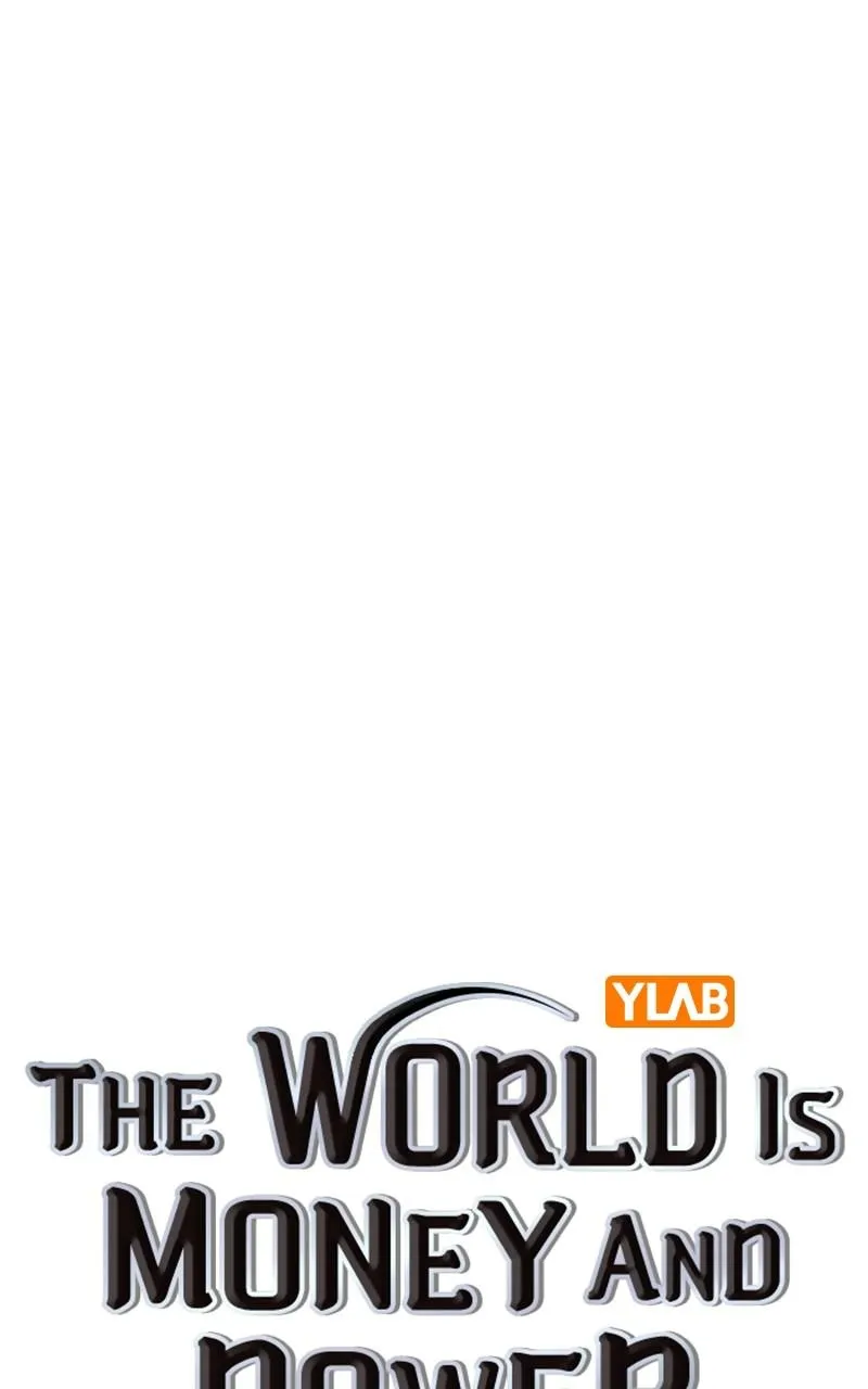 The World Is Money and Power Chapter 108 Online - pƔgina 41