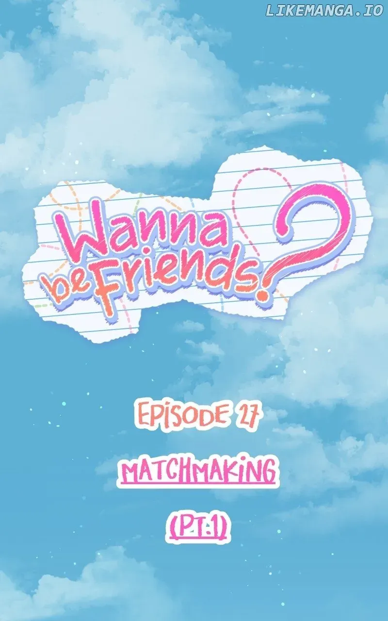 Wanna be Friends? Chapter 27 Online - página 1