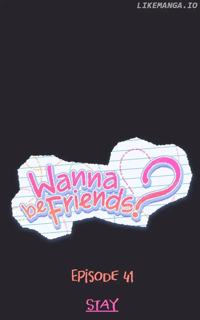 Wanna be Friends? Chapter 41 Online - página 1