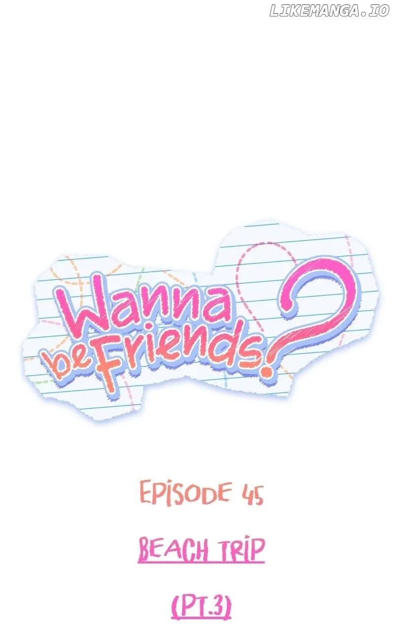 Wanna be Friends? Chapter 45 Online - página 1