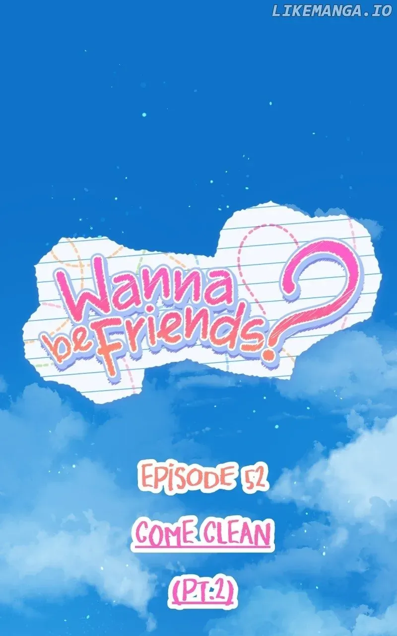 Wanna be Friends? Chapter 52 Online - página 1