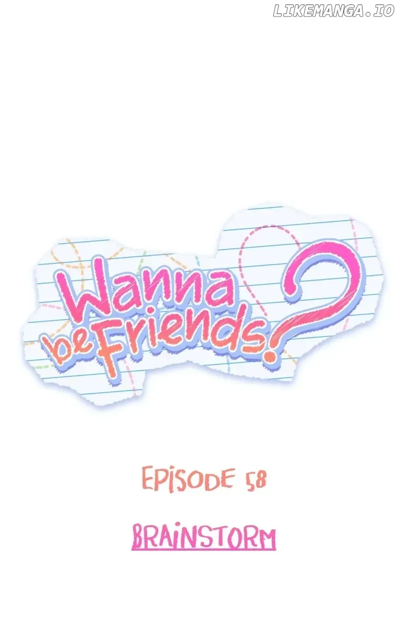 Wanna be Friends? Chapter 58 Online - página 1